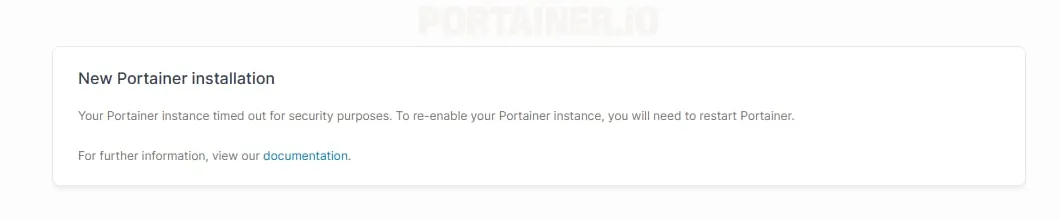 Portainer message: the instance timed out for security purposes